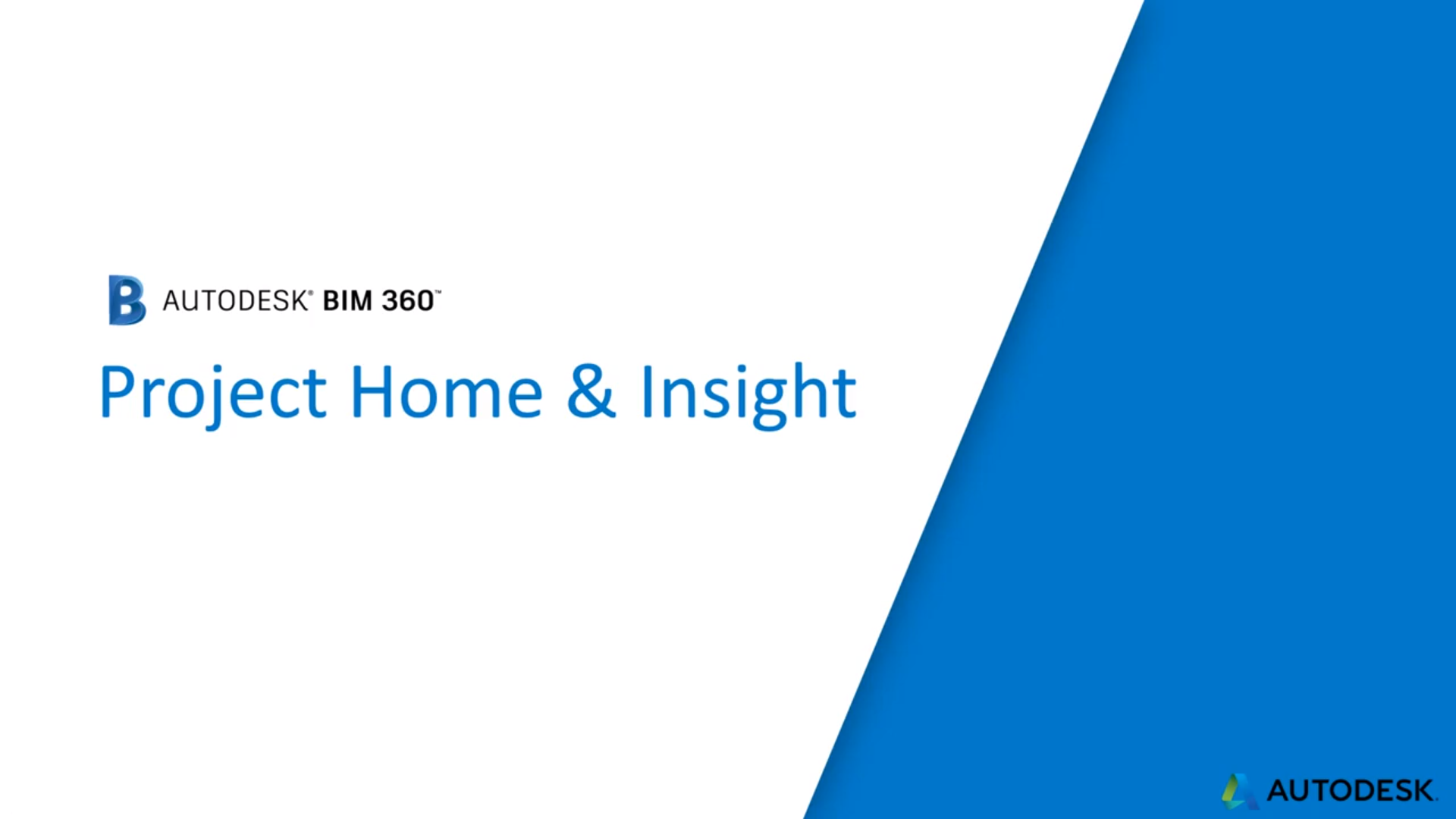 【BIM 360】其他常用功能 (四) Project Home & Insight